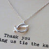 Thank You For Helping Me Tie The Knot Necklace - sterling silver-NuNu jewellery